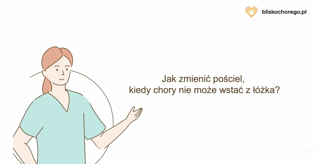 Animacja pokazująca jak zmienić pościel, kiedy chory nie może wstać z łóżka